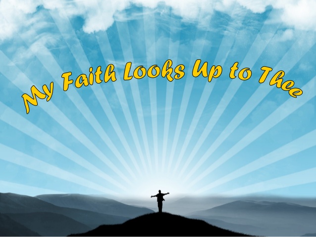 203-my-faith-looks-up-to-thee-1-638.jpg